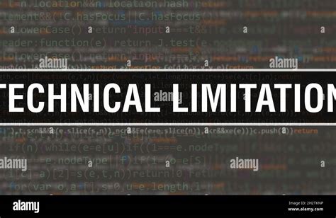 Technical Limitations: