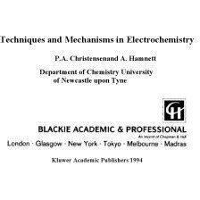 Techniques and Mechanisms in Electrochemistry 1st Edition Epub