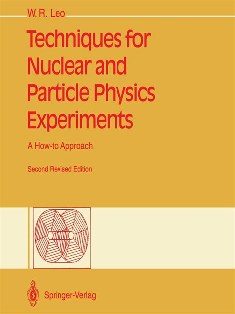 Techniques for Nuclear and Particle Physics Experiments A How-to Approach 2nd Revised Edition Epub