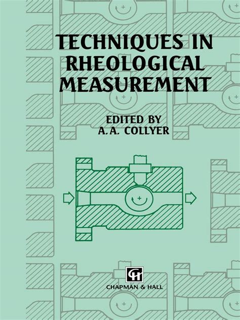 Techniques in Rheological Measurement 1st Edition Epub