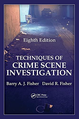 Techniques of Crime Scene Investigation Eighth Edition Forensic and Police Science Series Kindle Editon