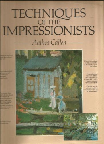 Techniques of the Impressionists Callen, Anthea Ebook PDF