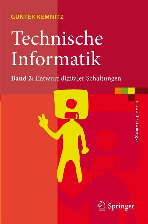 Technische Informatik Band 2 : Entwurf digitaler Schaltungen German & English Editio Doc