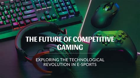 Technological Revolution in Gaming