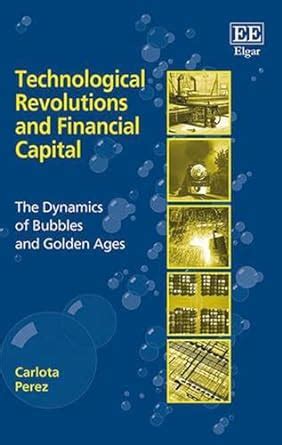 Technological Revolutions and Financial Capital Ebook PDF