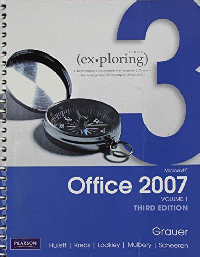 Technology In Action Complete Version Exploring Microsoft Office 2007 Vol 1 and myitlab Access Card for Office 2007 Package 7th Edition Doc