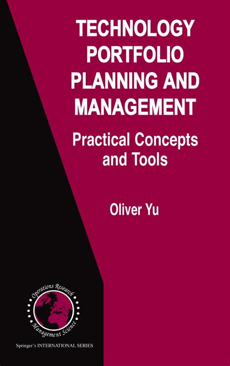 Technology Portfolio Planning and Management Practical Concepts and Tools 1st Edition Reader