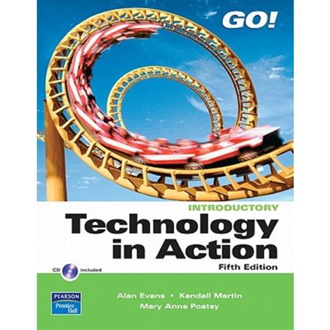 Technology in Action Introductory Value Pack includes GO with Office 2007 Getting Started and myitlab 12-month Student Access  Reader