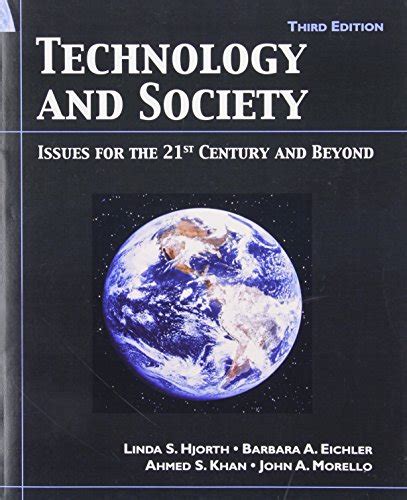 Technology-and-Society--Issue-for-the-21st-Century-and-Beyond--3rd-Edition Ebook Epub