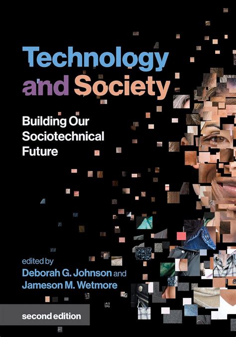 Technology.and.Society.Building.Our.Sociotechnical.Future.Inside.Technology Doc