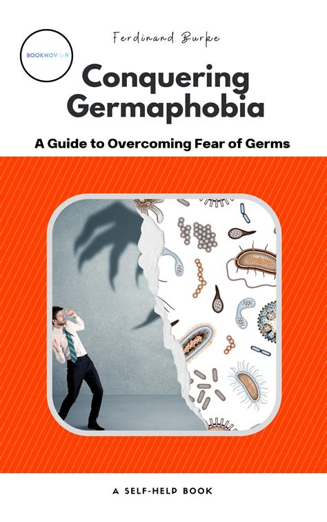 Teeebieees: A Comprehensive Guide to Overcoming Your Fear of Germs