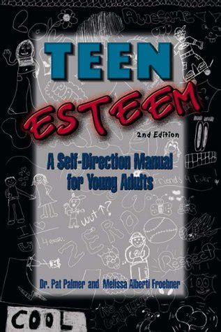 Teen Esteem: A Self-Direction Manual for Young Adults Reader