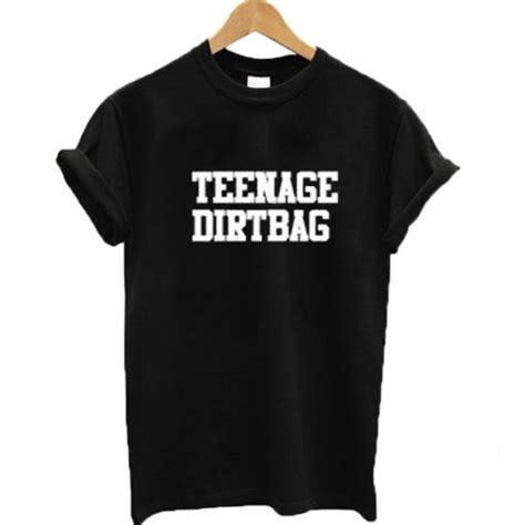 Teenage Dirtbag T-Shirt: A Symbol of Rebellion and Style