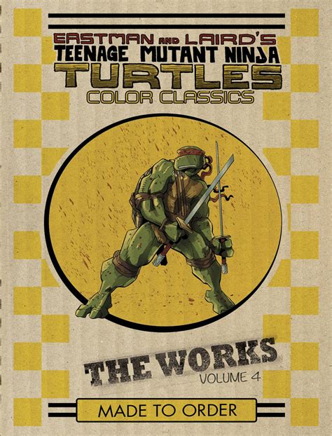 Teenage Mutant Ninja Turtles The Works Volume 4 PDF
