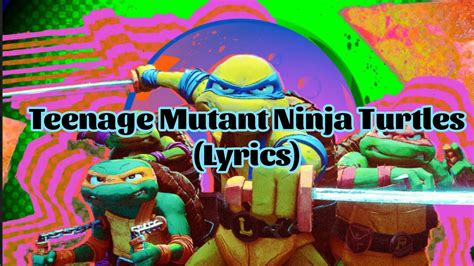 Teenage Mutant Ninja Turtles Theme Lyrics: A Cowabunga Extravaganza!