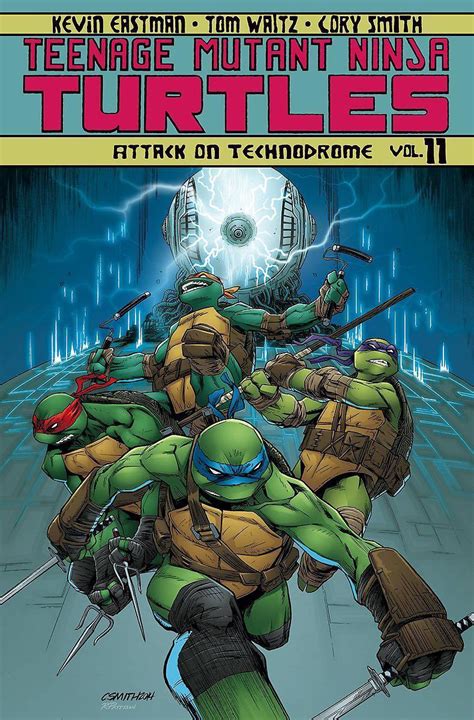 Teenage Mutant Ninja Turtles Volume 11 Attack On Technodrome Teenage Mutant Ninja Turtles Ongoing Tp Reader