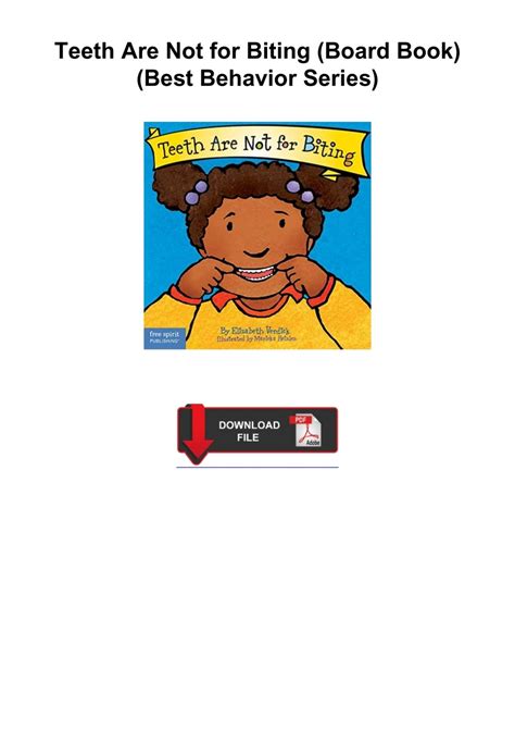 Teeth Are Not for Biting Board Book Best Behavior Series PDF