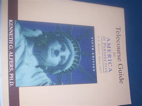 Telecourse Guide For America in Perspective U.S. History Since 1877 Kindle Editon
