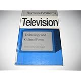 Television Technology and Cultural Form Routledge Classics Volume 124 Doc