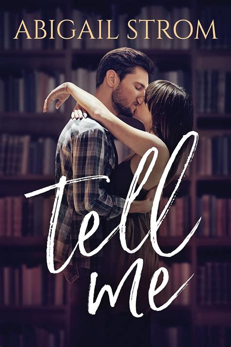 Tell Me A Love Me Novel Reader