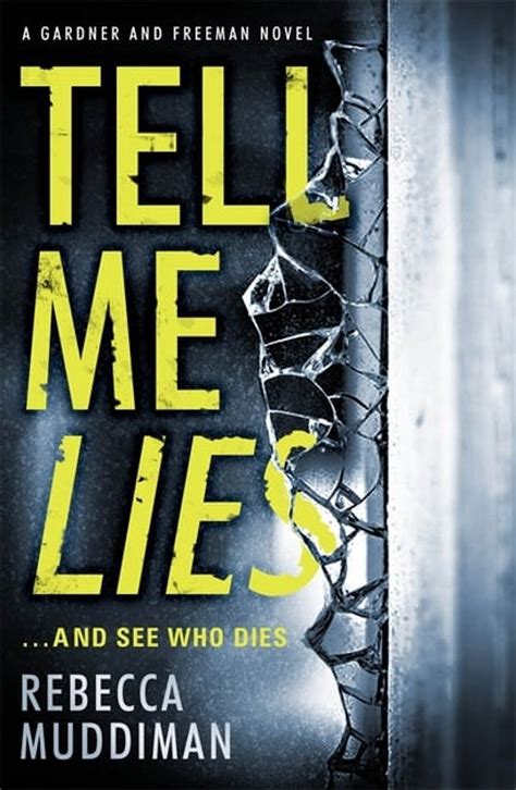 Tell Me Lies Gardner and Freeman Kindle Editon
