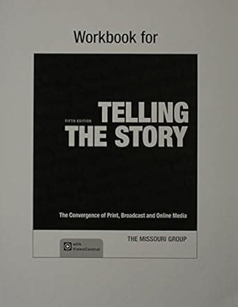 Telling the Story 5e and VideoCentral for Journalism Access Card Epub
