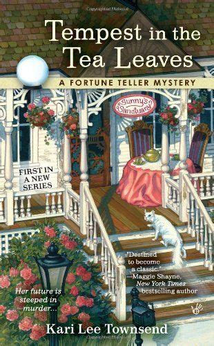 Tempest In The Tea Leaves A Fortune Teller Mystery Reader