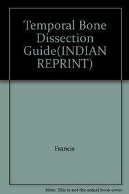 Temporal Bone Dissection Guide Indian Reprint Epub