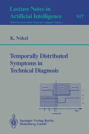 Temporally Distributed Symptoms in Technical Diagnosis PDF