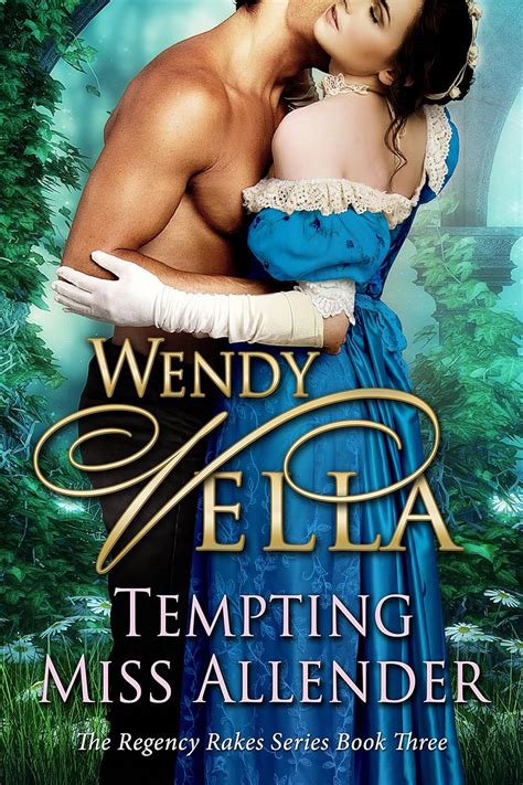 Tempting Miss Allender Regency Rakes Book 3 PDF