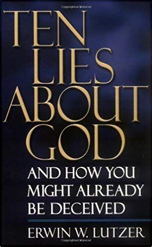 Ten Lies About God And How You Might Already Be Deceived PDF