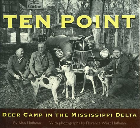 Ten Point Deer Camp in the Mississippi Delta