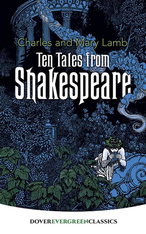 Ten Tales from Shakespeare Dover Children s Evergreen Classics