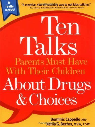 Ten Talks Parents Must Have Their Children About Drugs and Choices Ten Talks Series Doc