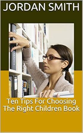 Ten Tips For Choosing The Right Children Book Reader