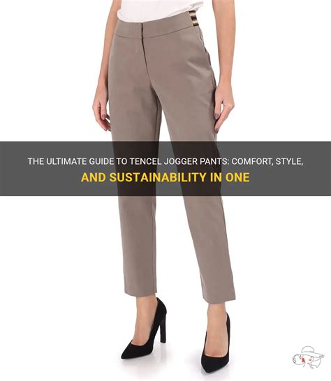 Tencel Pants: The Ultimate Guide to Comfort and Sustainability