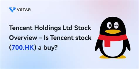 Tencent Holdings Ltd. Share Price: A Comprehensive Analysis