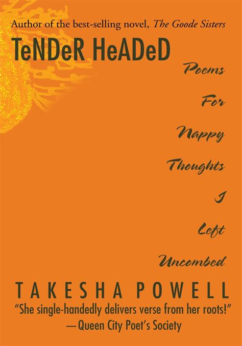 Tender Headed Poems for Nappy Thoughts I Left Uncombed by Takesha Powell Kindle Editon