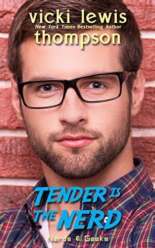 Tender is the Nerd Nerds and Geeks Book 2 Reader