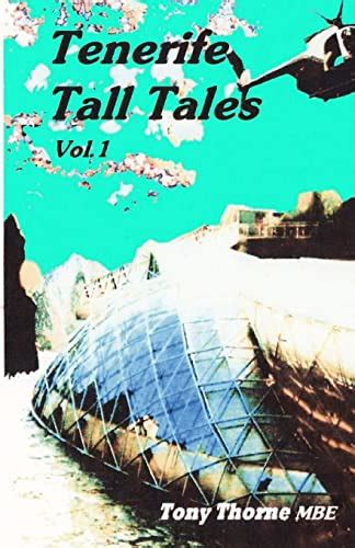 Tenerife Tall Tales Set In and around this magical Spanish Island Reader