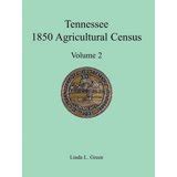 Tennessee 1850 Agricultural Census: Vol. 2 Robertson Epub