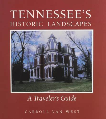 Tennessees Historic Landscapes Travelers Guide PDF