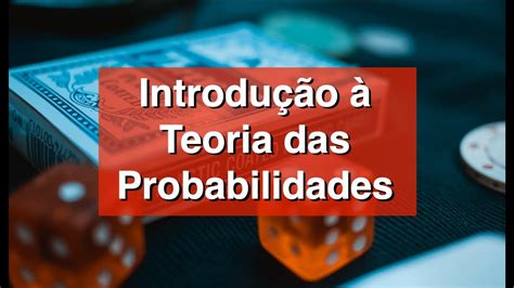 Teoria da Probabilidade: