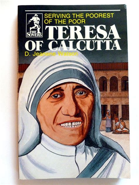 Teresa of Calcutta Serving the Poorest of the Poor Sower Series PDF