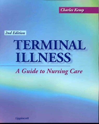 Terminal Illness A Guide to Nursing Care Reader