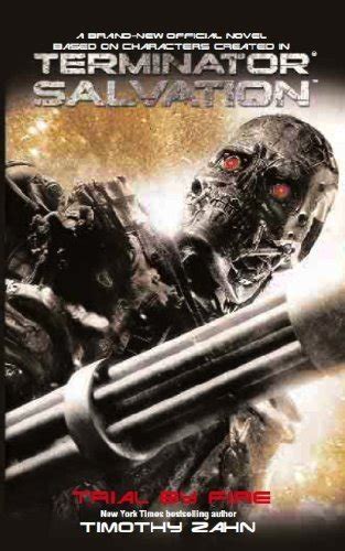 Terminator Salvation Trial by Fire by Timothy Zahn MASS MARKET PAPERBACK Epub