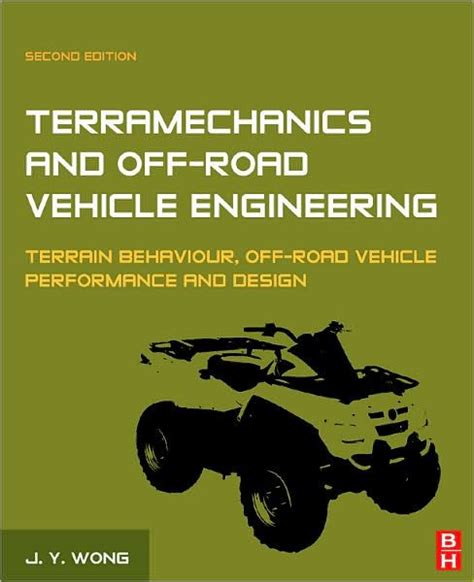 Terramechanics and Off-Road Vehicle Engineering, Second Edition: Terrain Behaviour, Off-Road Vehicl PDF