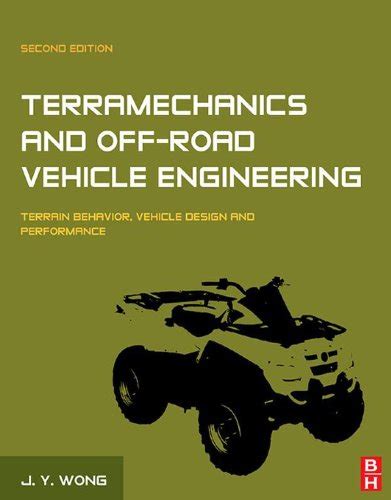 Terramechanics and Off-Road Vehicle Engineering, Second Edition: Terrain Behaviour, Off-Road Vehicl PDF