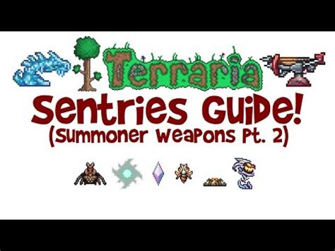 Terraria 7 Sentries: A Comprehensive Guide to Unleashing Their Power