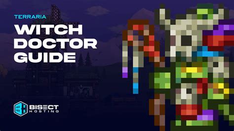 Terraria Witch Doctor: 100% Complete Guide for Novices and Experts Alike